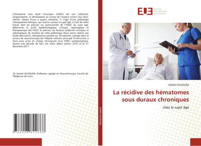 La récidive des hématomes sous duraux chroniques