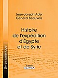 Histoire de l’expédition d’Égypte et de Syrie