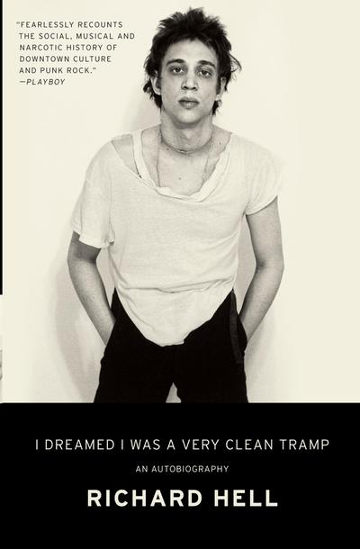 I Dreamed I Was a Very Clean Tramp