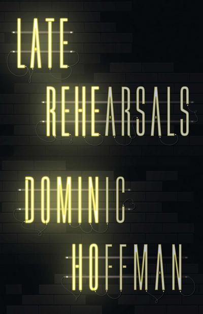 Late Rehearsals