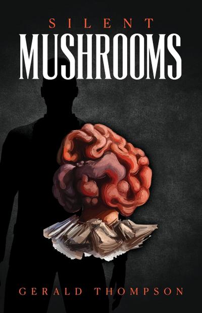 Silent Mushrooms