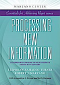 Processing New Information: Classroom Techniques to Help Students Engage With Content