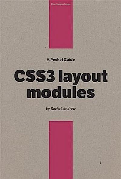 Pocket Guide to CSS3 Layout Modules