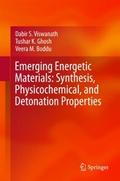 Emerging Energetic Materials: Synthesis, Physicoch