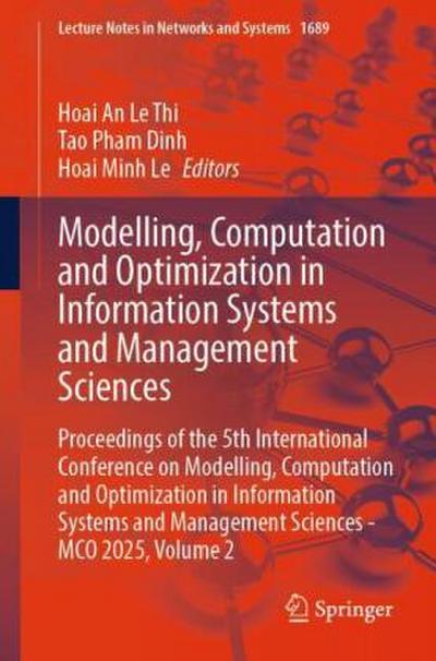 Modelling, Computation and Optimization in Information Systems and Management Sciences