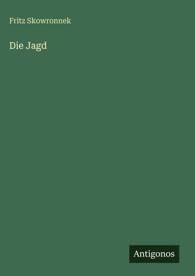 Die Jagd