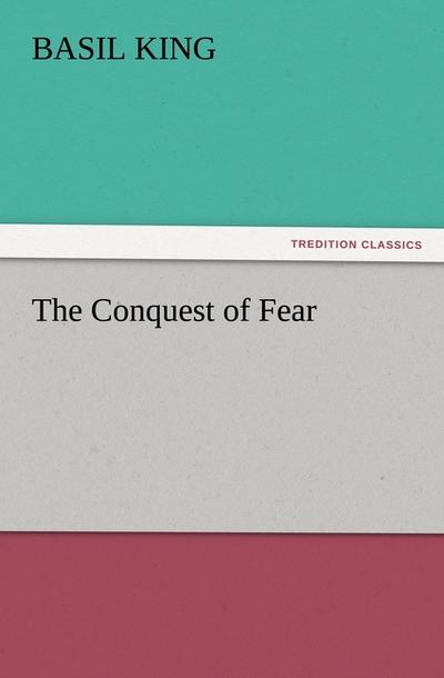 The Conquest of Fear