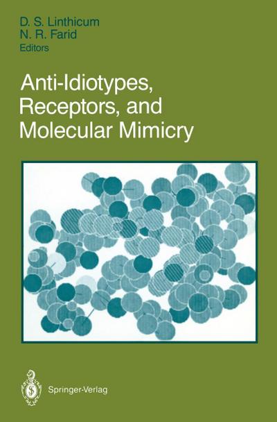 Anti-Idiotypes, Receptors, and Molecular Mimicry