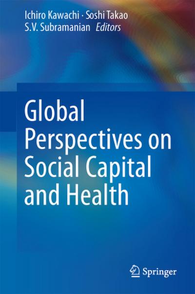 Global Perspectives on Social Capital and Health