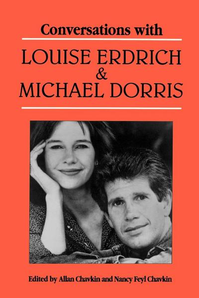 Conversations with Louise Erdrich and Michael Dorris