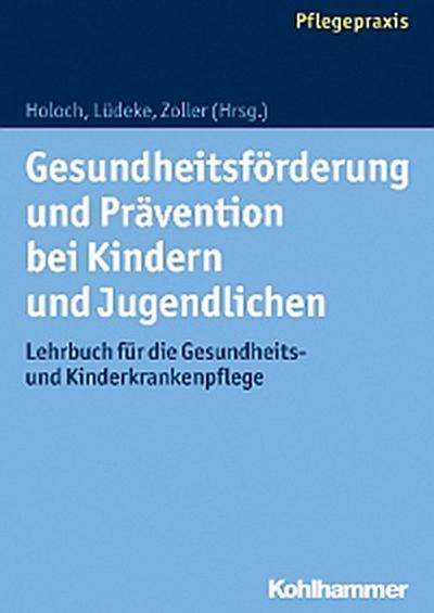 Gesundheitsförderung und Prävention bei Kindern und Jugendlichen