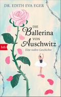 Die Ballerina von Auschwitz