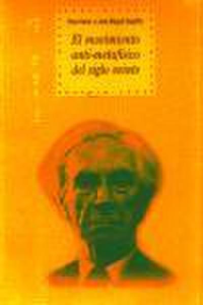 El movimiento anti-metafísico del siglo XX