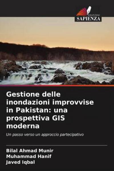 Gestione delle inondazioni improvvise in Pakistan: una prospettiva GIS moderna