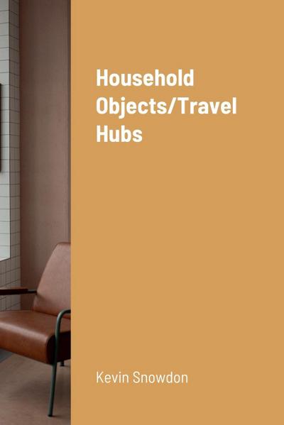 Household Objects/Travel Hubs