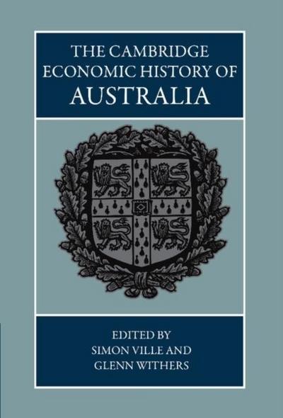 Cambridge Economic History of Australia
