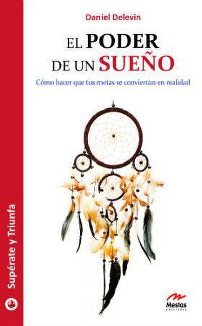 Delevin, D: Poder de un sueño