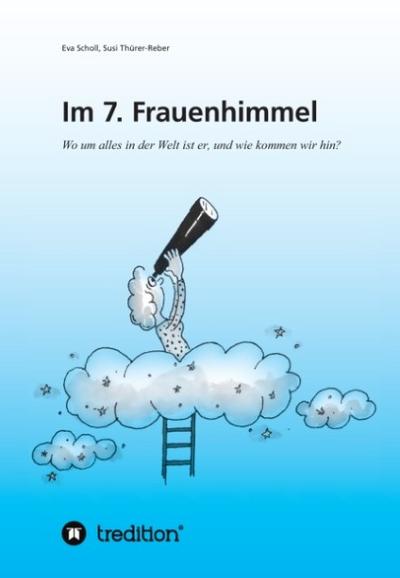 Im 7. Frauenhimmel