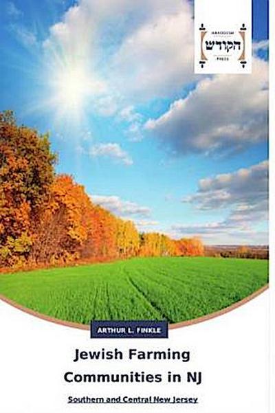 Jewish Farming Communities in NJ