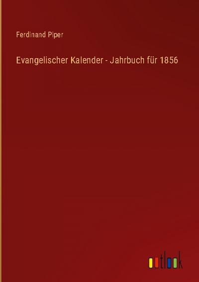 Evangelischer Kalender - Jahrbuch für 1856