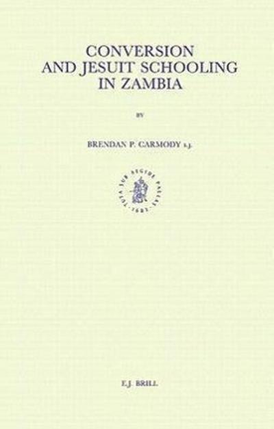 Conversion and Jesuit Schooling in Zambia