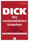 DICK Die verheimlichten Ursachen