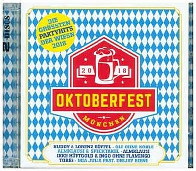 Oktoberfest München - Größte Wiesn Partyhits 2018, 2 Audio-CDs