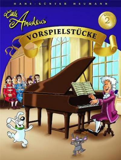 Little Amadeus, Vorspielstücke. Bd.2