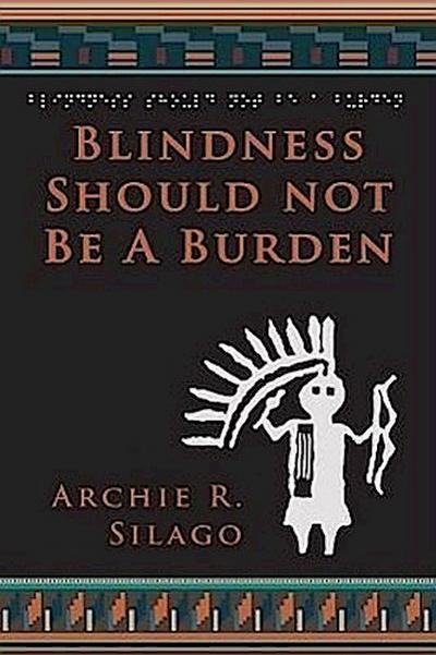 Blindess Should Not Be a Burden