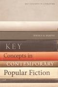 Key Concepts in Contemporary Popular Fiction