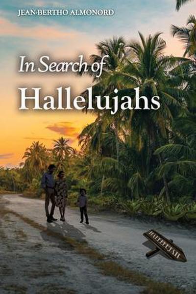 In Search of Hallelujahs