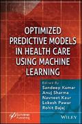 Optimized Predictive Models in Health Care Using Machine Learning