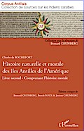 Histoire naturelle et morale des îles Antilles de l’Amérique