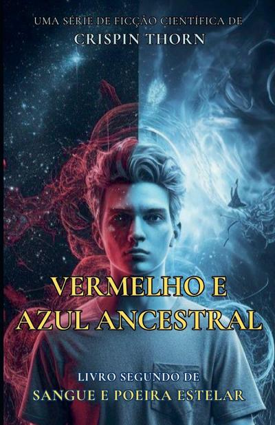 Vermelho e Azul Ancestral