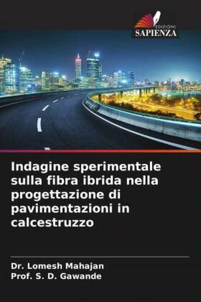 Indagine sperimentale sulla fibra ibrida nella progettazione di pavimentazioni in calcestruzzo