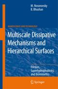 Multiscale Dissipative Mechanisms and Hierarchical Surfaces