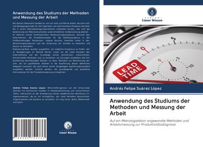 Anwendung des Studiums der Methoden und Messung der Arbeit