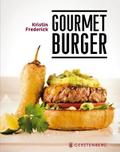 Gourmet Burger: 45 Rezepte