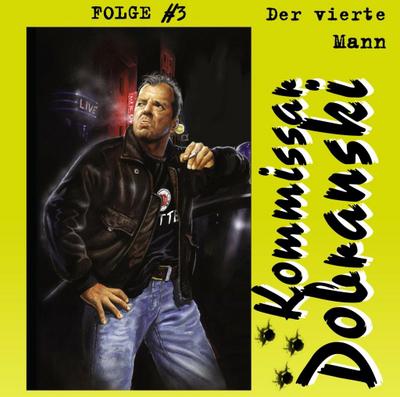 Kommissar Dobranski - Der vierte Mann, 1 Audio-CD