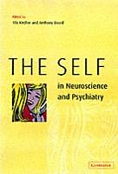 Self in Neuroscience and Psychiatry