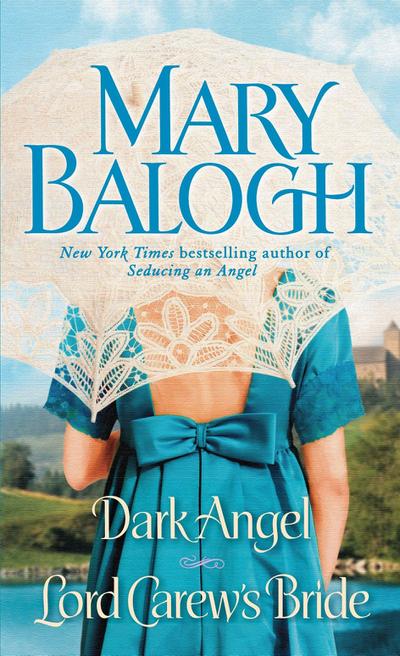 Dark Angel / Lord Carew’s Bride