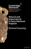 Natural and Supernatural in Early Medieval England