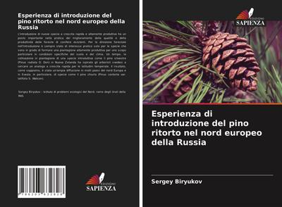 Esperienza di introduzione del pino ritorto nel nord europeo della Russia