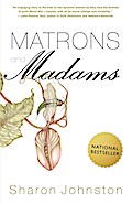 Matrons and Madams