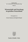 Wissenschaft und Forschung im geteilten Deutschland.