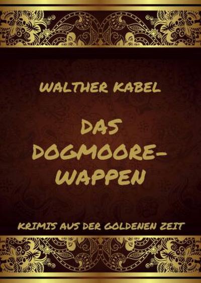 Das Dogmoore-Wappen