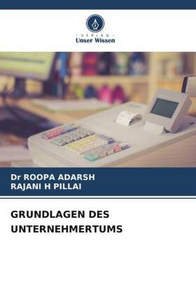 GRUNDLAGEN DES UNTERNEHMERTUMS