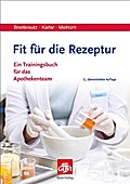 Fit für die Rezeptur