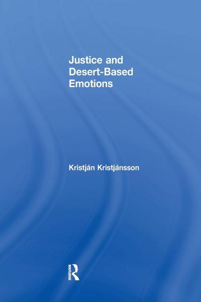 Justice and Desert-Based Emotions