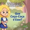 Que Coça-Coça é Esse?